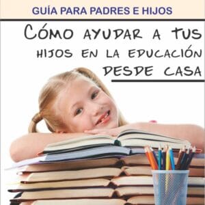 Lee más sobre el artículo Cómo ayudar a tus hijos en la educación desde casa
